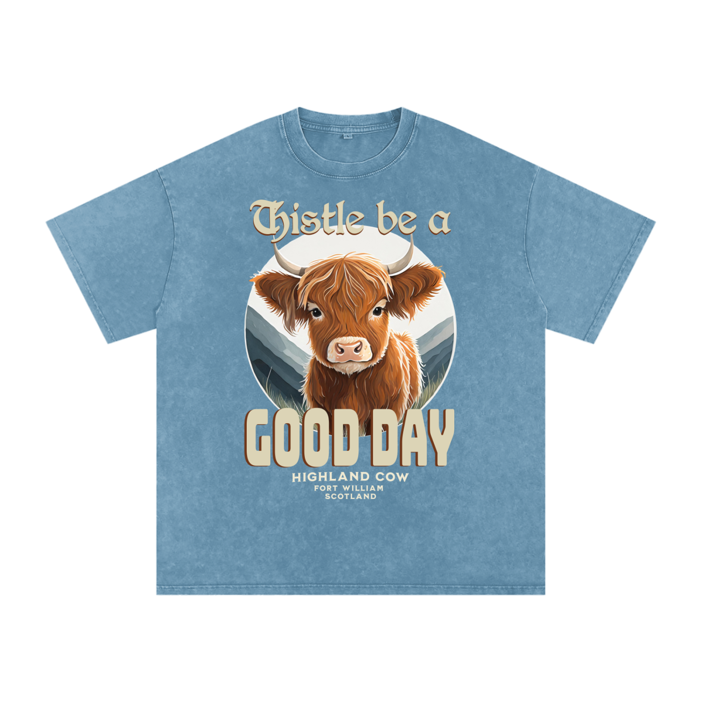 Highland Cow,Thistle be,Good Day