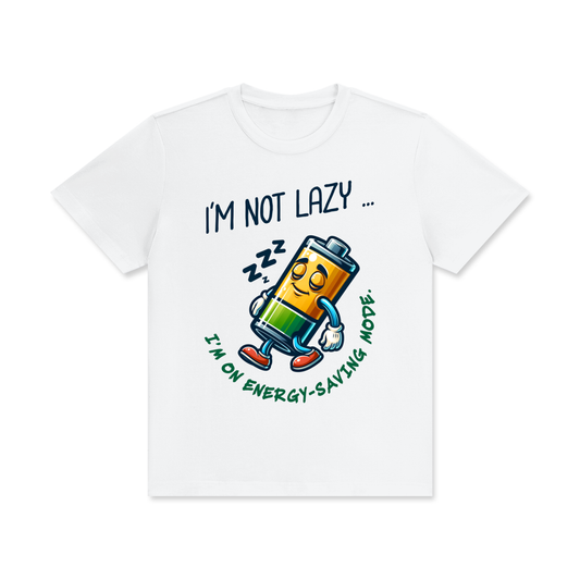 Funny,Not Lazy,Energy Mode