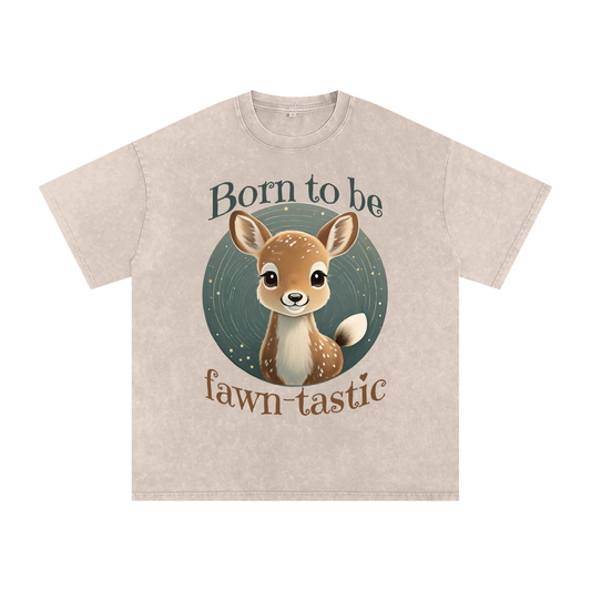 Fawn,Born to be,fantastic